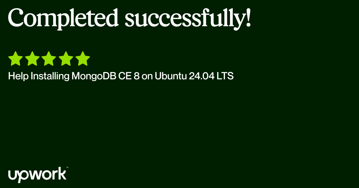 Help Installing MongoDB CE 8 on Ubuntu 24.04 LTS Help Installing MongoDB CE 8 on Ubuntu 24.04 LTS
