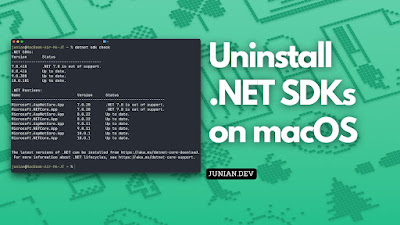 Learn how to safely uninstall outdated .NET SDK and Runtime versions from your macOS system.